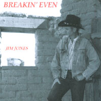 Jim Jones : Breakin' Even