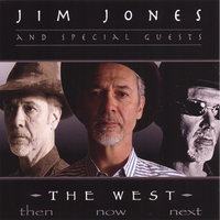 Jim Jones : The West: Then...Now...Next