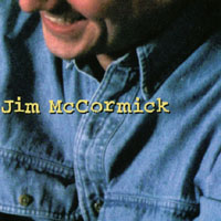 JIM MCCORMICK: Jim McCormick
