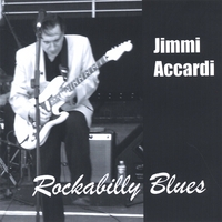 Jimmi Accardi : Rockabilly Blues