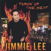 JIMMIE LEE: Turnin' Up The Heat