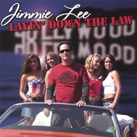Jimmie Lee : Layin' Down The Law