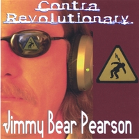 JIMMY BEAR PEARSON: ContraRevolutionary