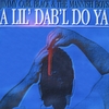 JIMMY CARL BLACK & THE MANNISH BOYS: A Lil' Dab'l Do Ya