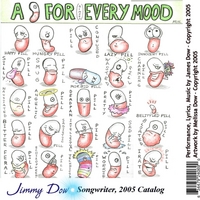 Jimmy Dow : A Pill For Every Mood - 2005 Songwriter's Catalog
