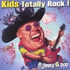 JIMMY G POP: Kids Totally Rock!