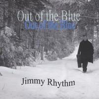 Jimmy Rhythm : Out of the Blue