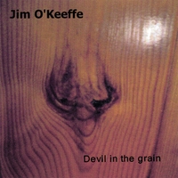 Jim O'Keeffe : Devil in the Grain