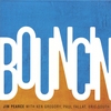 Jim Pearce: Bouncin