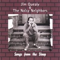 Jim Quealy : Songs From The Stoop