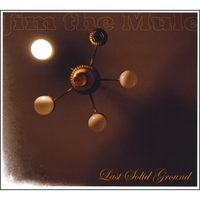 Jim the Mule : Last Solid Ground