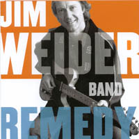 JIM WEIDER BAND: Remedy