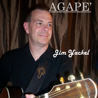 Jim Yackel : Agape'