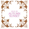 JIN BY JIN: Autumn Sunset