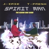 J-IRIE T-FRESH: Spirit Man
