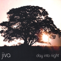 Jiva : Day Into Night