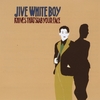 JIVE WHITE BOY: Knives That Stab Your Face