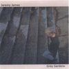 JEREMY JAMES: Grey Gardens