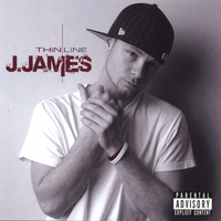 J JAMES: Thin Line