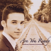 Jeffrey James Contreras : Are You Ready