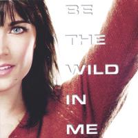 JJ & THE FOREIGN COWBOYS: Be the Wild in Me