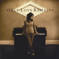 Only Love Remains Carátula de Only Love Remains
