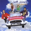 JEFF JONES AND THE EARTHTONES: Sing A Little Song, Do A Little Dance
