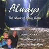 JONI JANAK, RON MOEWES, AND RALPH SHARON: Always - The Music of Irving Berlin