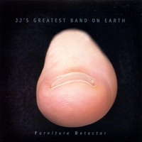 JJ's Greatest Band On Earth : Furniture Detector
