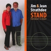 JIM & JEAN STRATHDEE: Stand For What Is Right