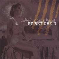Jake Kaligis Band : Sretched