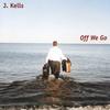 J.KELLS: Off We Go