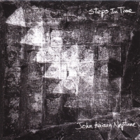 JOHN KAIZAN NEPTUNE: Steps in Time