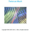 JOHN L. ALLEN: Twice as Much, Rev 1