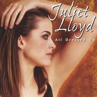 JULIET LLOYD: All Dressed Up