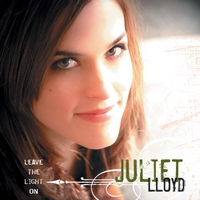 Juliet Lloyd : Leave the Light On