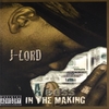 J-LORD: A Boss In The Making