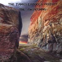 James LaRocca Project : The Awakening