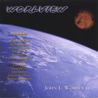 John L. Worley Jr : WorlView