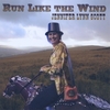 JENNIFER LYNN SCOTT: Run Like the Wind