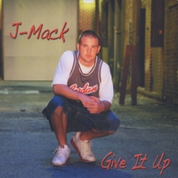 J-MACK: Give It Up EP