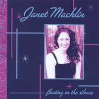 Janet Macklin : Floating on the Silence