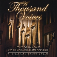 J. Marty Cope ♫ with the King's Brass : A Thousand Voices