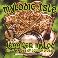 Jennifer Mylod and the Boys of County O'Cean : Mylodic Isle