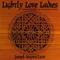 Joseph Mayes : Lightly Love Ladies
