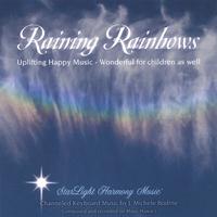 J. MICHELE BODINE: Raining Rainbows