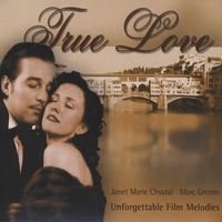 Janet Marie Chvatal & Marc Gremm : True Love