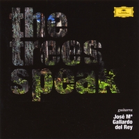 Jose Maria Gallardo del Rey : The Trees Speak