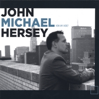 John Michael Hersey : How Am I Here?