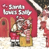 JOHN MICHAEL MADDOCK: Santa Loves Sally